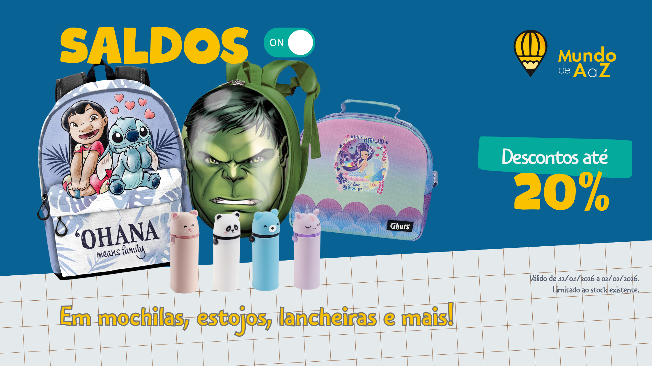 Aproveita os saldos até 20% desconto em artigos escolares!